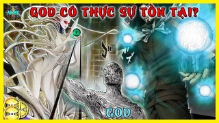 GOD Là Gì? GOD Có Thực Sự Tồn Tại? Mối Liên Hệ Giữa GOD & Psykos? |