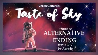 PART 1 TASTE OF SKY ALTERNATIVE ENDING VentreCanard - Ayradel De Guzman