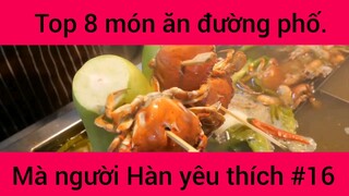 Top 8 món ăn đường phố mà người Hàn yêu thích #16