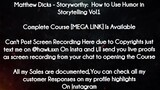 Matthew Dicks course  - Storyworthy:  How to Use Humor in Storytelling Vol1 download
