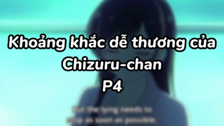 Khoảng khắc kawaii của Chizuru-chan p4|#anime #animeromance