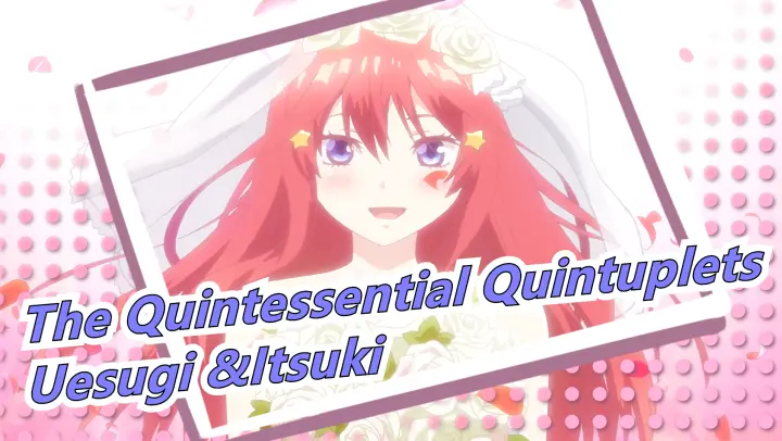 The Quintessential Quintuplets|Swear with your fingers-Uesugi &Itsuki