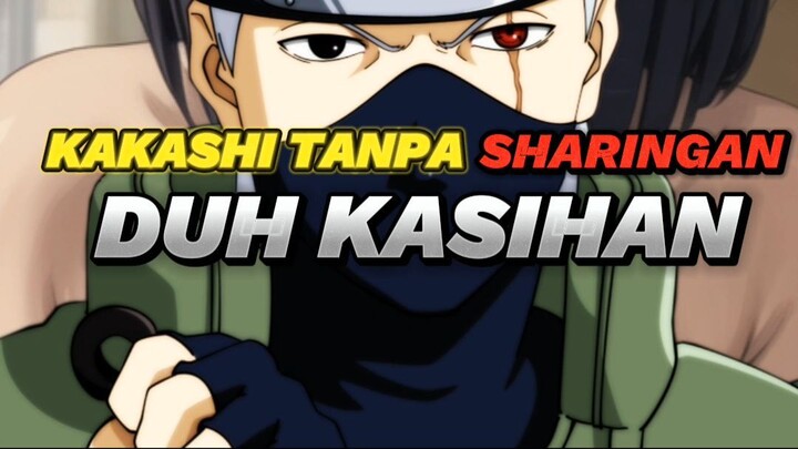 kakashi cupu tanpa sharingan