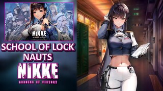 OST: School of Lock [Nauts]【NIKKE: GODDESS OF VICTORY】