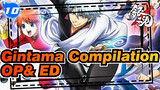 Gintama| OP& ED Compilation_S10