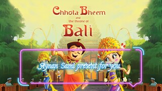 CHHOTA BHEEM &THE THRONE OF BALI FULL MOVIE IN HINDI
