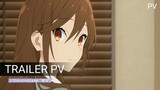 Horimiya Piece | Official Trailer PV (Season 2) - ホリミヤピース 2