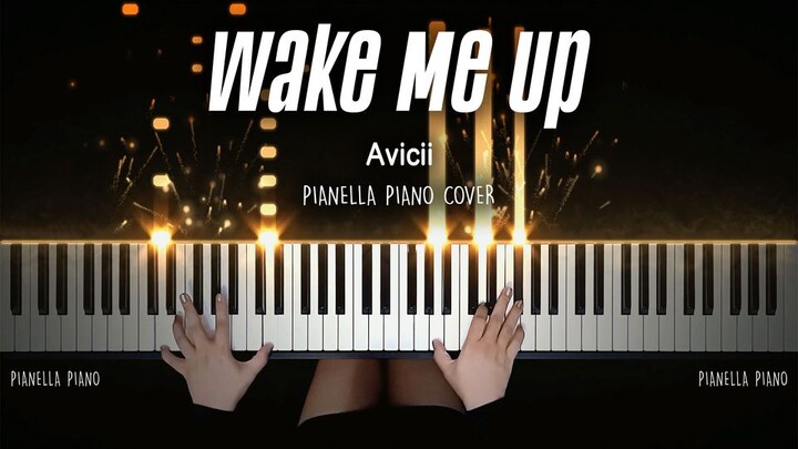 【A神 Wake Me UP - Avicii 改编演奏】特效钢琴 Pianella Piano