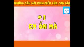 CÂU NÓI -SIÊU KINH ĐIỂN- CỦA CON GÁI #funny