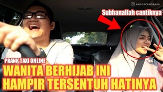 PRANK TAXI ONLINE!! SUBHANALLAH !! BAPER CEWE BERHIJAB INI TERSIPU MALU