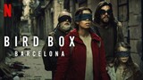Bird Box Barcelona - Feature Film (2023) Mario Casas, Georgina Campbell, Diego Calva Hernández