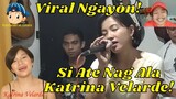 Viral Ngayon Si Ate Nag Ala Katrina Velarde! 😎😘😲😁🎤🎧🎼🎹🎸