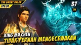 King Mu Chen Semakin Gada Obat Terlalu Overpower - THE GREAT RULER EPS 37