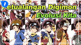 [Petualangan Digimon] Evolusi Kita, Mengenang Masa Kecil_1