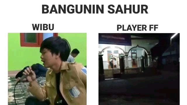 wibu sama player ff ketika bangunin sahur