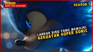 (REWATCH) Pertualangan Landak Biru Berkekuatan Super | ALUR CERITA FILM SONIC