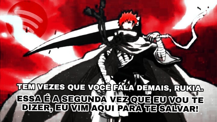 Kurosaki Ichigo (Bleach) EDIT - Eu Vim Aqui Para Te Salvar! - Antissocial