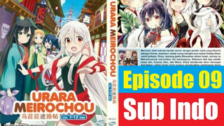 Urara Meirochō "Book of Urara Labyrinths" Ep09 Sub Indo