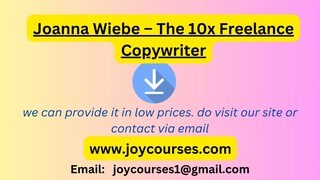 Joanna Wiebe – The 10x Freelance Copywriter