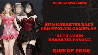 Spin karakter baru dan nyobain Gameplaynya game rise of eros