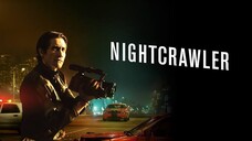 Nightcrawler (2014) เหยี่ยวข่าวคลั่ง ล่าข่าวโหด พากย์ไทย