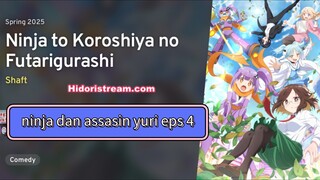 Ninja to Koroshiya no Futarigurashi EPS 4 SUB INDO