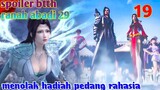 Batle Through The Heaven Ranah Abadi S29 Part 19 : Menolak Hadiah Pedang Rahasia