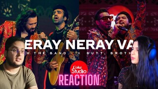 Neray Neray Vas | REACTION | Coke Studio | Season 14 | Soch The Band x Butt Brothers