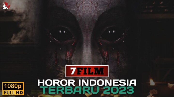 REKOMENDASI FILM HOROR INDONESIA TERBARU 2023