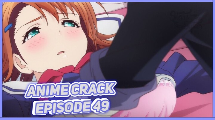 Semuanya Kaget Karena Aku Megang-Megang Dia ( Anime on Crack Indonesia Episode 49 )