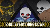 SHUT EVERYTHING DOWN | Animation Meme | [ FLASH WARNING!](1K special) Undertale AU *Star Sanses*