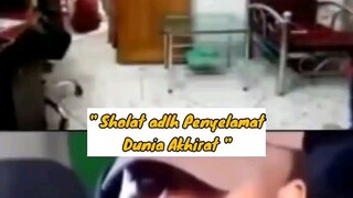 "sholat adalah penyelamat dunia"