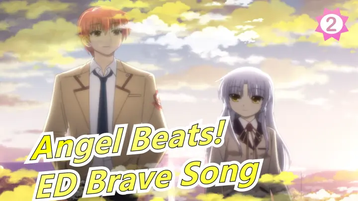 [Angel Beats!] [There Is Nothing To Fear!] ED Brave Song (ED Compilation)_2