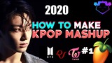 HOW TO make KPOP MASHUP (Basic) FL Studio 2020