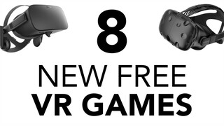 8 New Free VR Games!