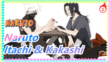 [Naruto MAD] [Itachi & Kakashi] If I Become Memory~ The Desperate Love of Itachi & Kakashi~_2