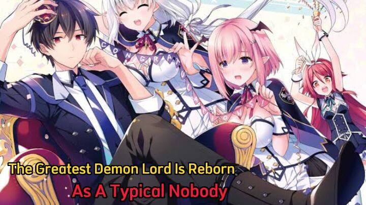 Episode 1|The Greatest Demon Lord Is Reborn As A Typical Nobody [English Dub]