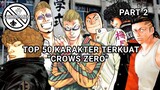 TOP 50 Karakter Terkuat di Crows Zero - part 2