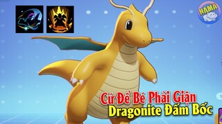 Pokemon UNITE - Rồng Dragonite Hóa Điên Đấm Rụng Răng Team Địch Bằng Combo Dance + Outrage