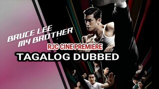 BRUCE LEE MY BROTHER TAGALOG DUBBED REVIEW COURTESY ENCODE OF RJC CINE PREMIERE