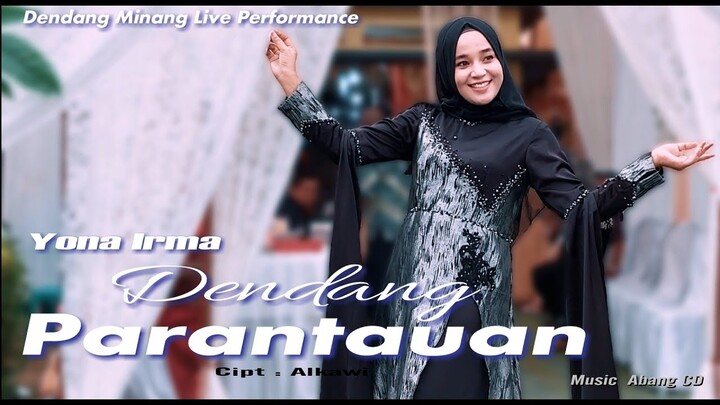 Yona Irma - DENDANG PARANTAUAN || KARYA ALKAWI