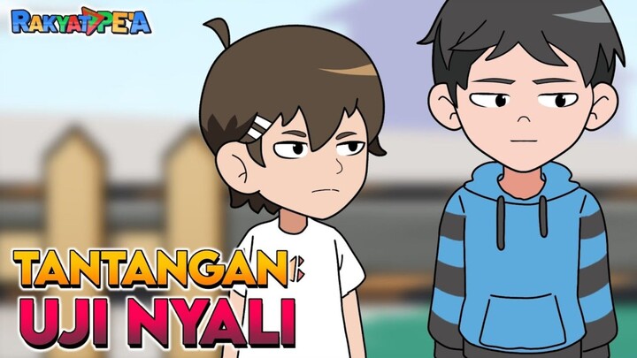 TANTANGAN UJI NYALI - Drama Animasi