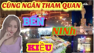 [Vlog] Cùng Ngân Tham Quan Bến Ninh Kiều Có Gì.../Ngân Kaito