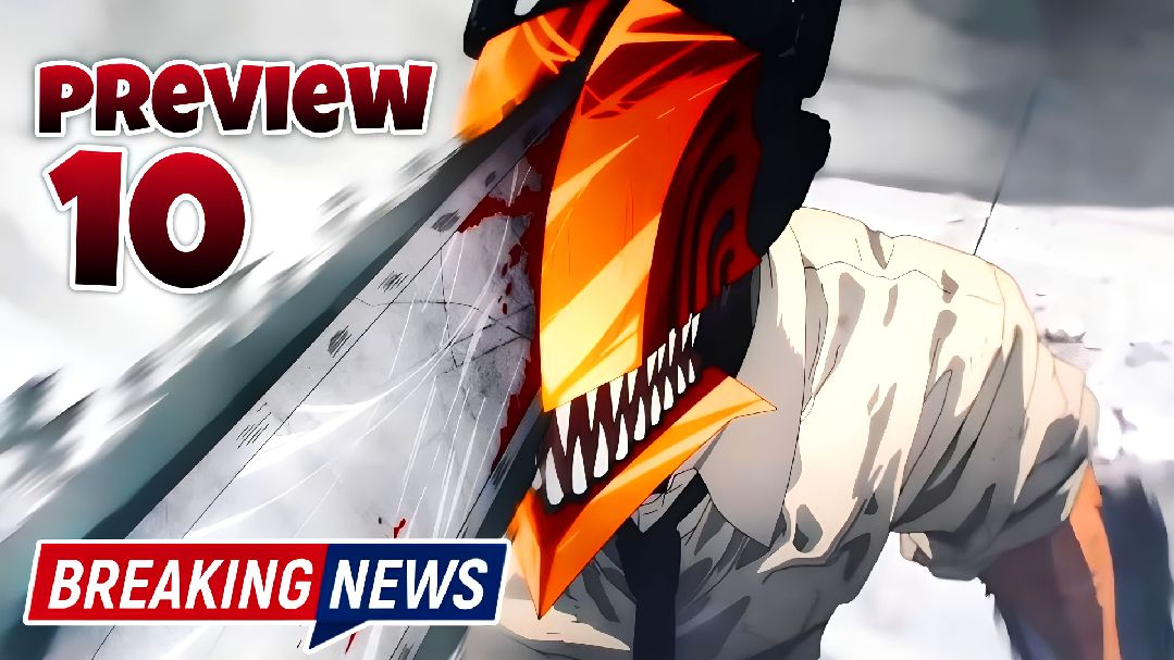 Chainsaw Man Episode 10 Preview Released - Anime Corner