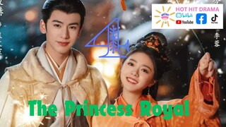 The Princess Royal Ep4 ENGSUB Chinese Drama