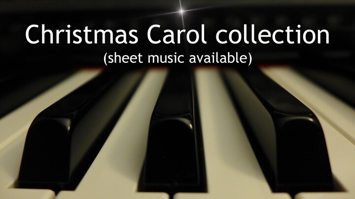 Christmas Carol Collection - 10 piano instrumentals with lyrics (sheet music available)