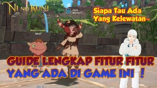 NI NO KUNI CROSS WORLD GUIDE LENGKAP FITUR FITUR APA AJA YANG ADA DI GAME INI