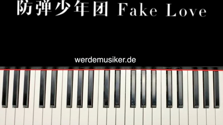 【钢琴教学】防弹少年团 Fake Love -5分钟教会你