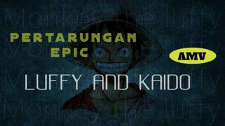 ketika pertarungan luffy dan kaido di jadikan (AMV)