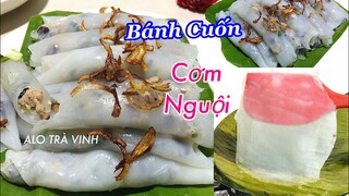 BÁNH CUỐN- Làm Bánh Cuốn nhanh lẹ từ cơm nguội dai ngon mà không cần ủ bột, không cần khuôn vải